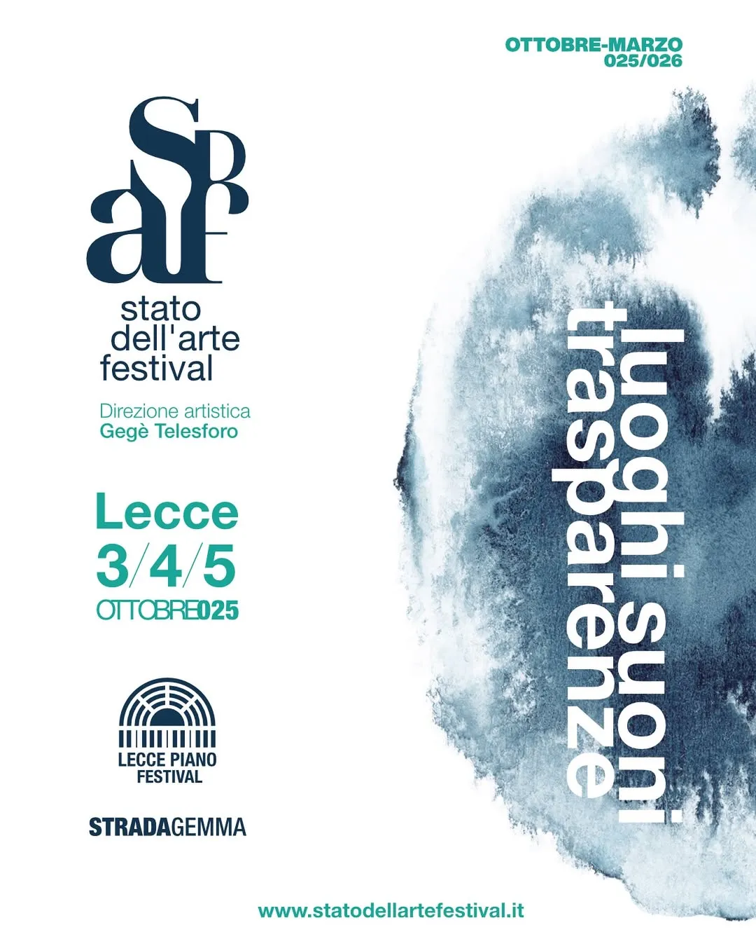Stato dell’Arte Festival “LUOGHI, SUONI, TRASPARENZE” Stato dell’Arte Festival “LUOGHI, SUONI, TRASPARENZE”
