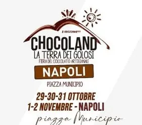 Chocoland Ottobre-Novembre 2025 a Napoli Chocoland Ottobre-Novembre 2025 a Napoli