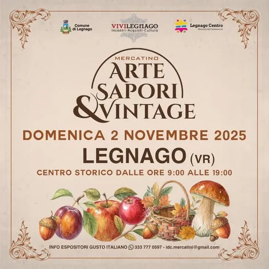 Mercatino Arte, Sapori & Vintage Novembre 2025 a Legnago Mercatino Arte, Sapori & Vintage Novembre 2025 a Legnago