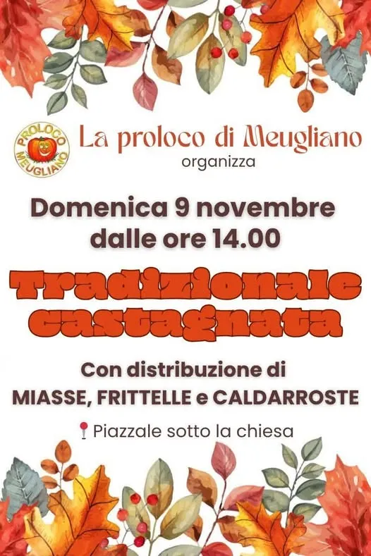 Tradizionale Castagnata di Meugliano Novembre 2025 Tradizionale Castagnata di Meugliano Novembre 2025