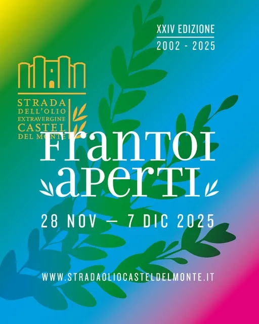 Frantoi Aperti Novembre-Dicembre 2025 a Castel del Monte Frantoi Aperti Novembre-Dicembre 2025 a Castel del Monte
