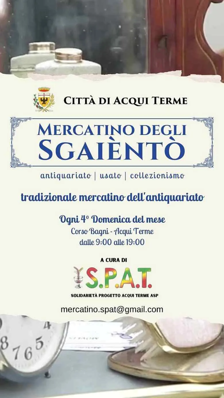 Il Mercatino degli Sgaientò ad Acqui Terme: tra antiquariato e collezionismo Il Mercatino degli Sgaientò ad Acqui Terme: tra antiquariato e collezionismo