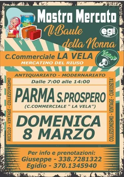Mostra Mercato Il Baule della Nonna al Centro Commerciale La Vela di Parma Mostra Mercato Il Baule della Nonna al Centro Commerciale La Vela di Parma