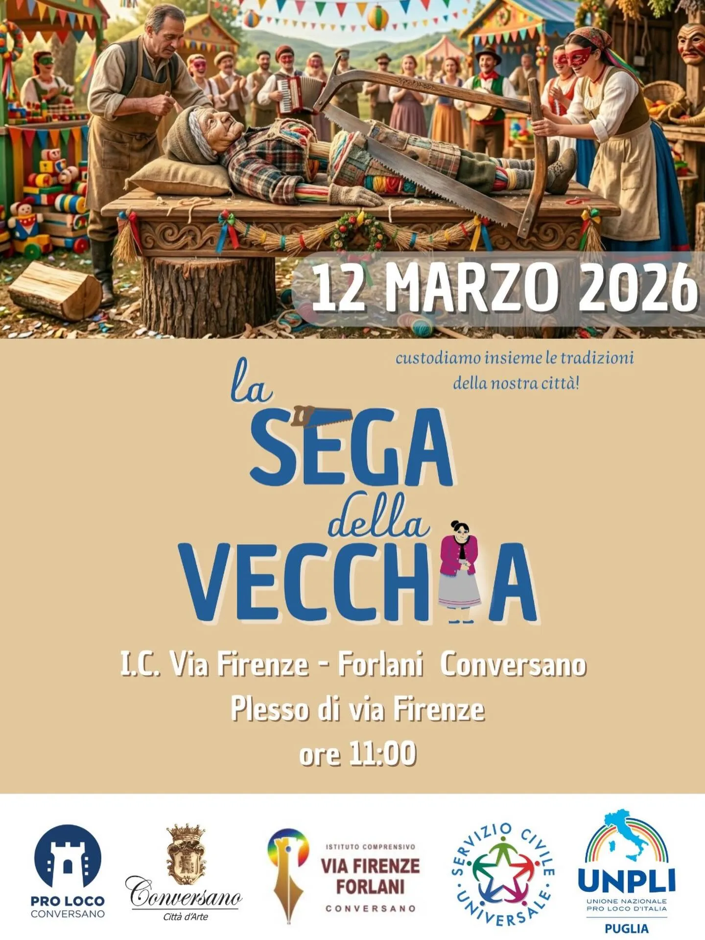 La tradizione della Sega della Vecchia a Conversano: folklore e rinnovamento La tradizione della Sega della Vecchia a Conversano: folklore e rinnovamento