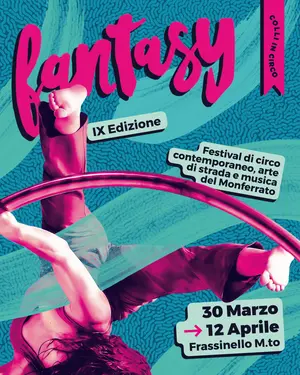 Fantasy Festival 2026: circo contemporaneo e arte nel cuore del Monferrato