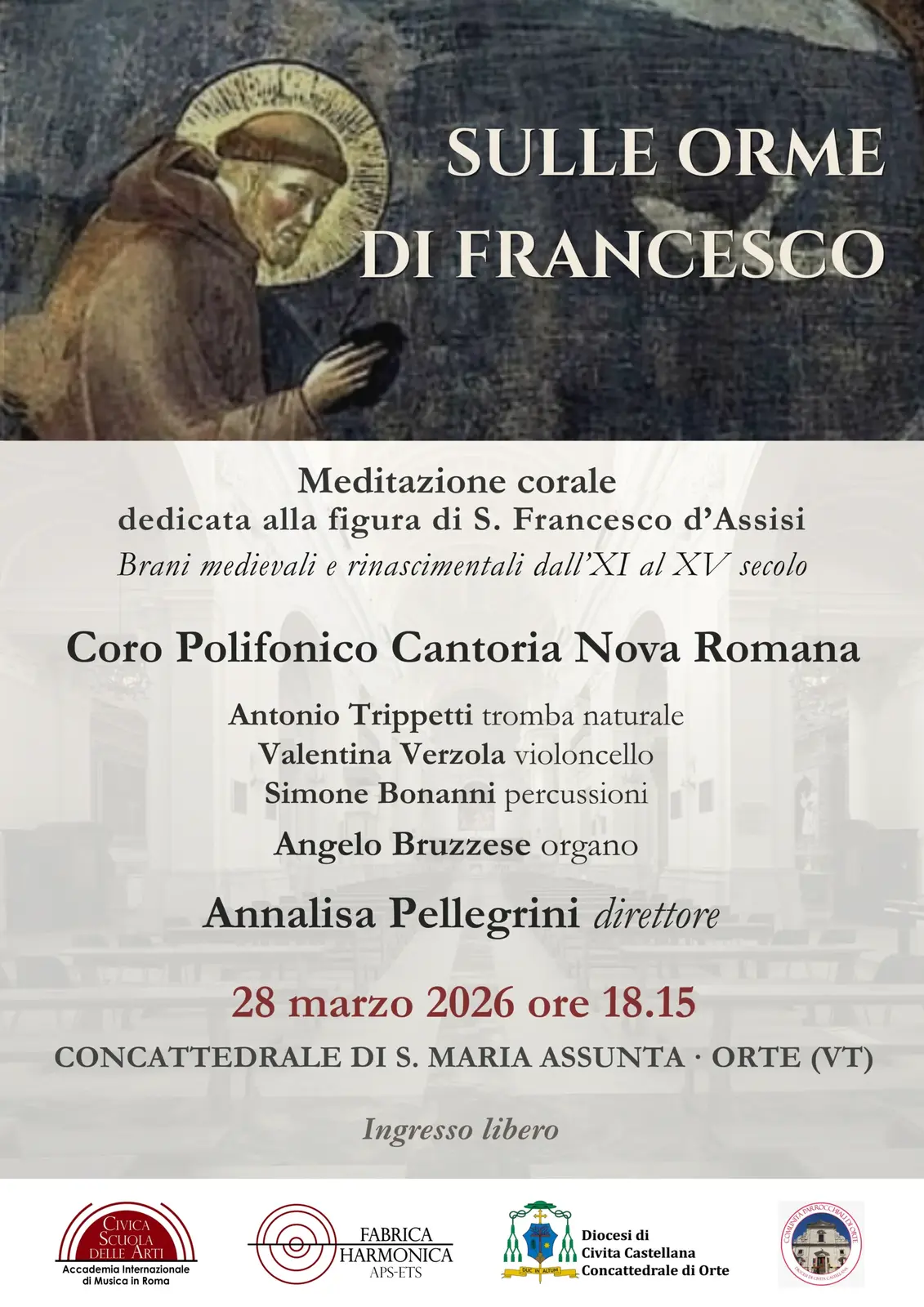 Concerto meditativo Sulle orme di Francesco nella Concattedrale di Orte Concerto meditativo Sulle orme di Francesco nella Concattedrale di Orte