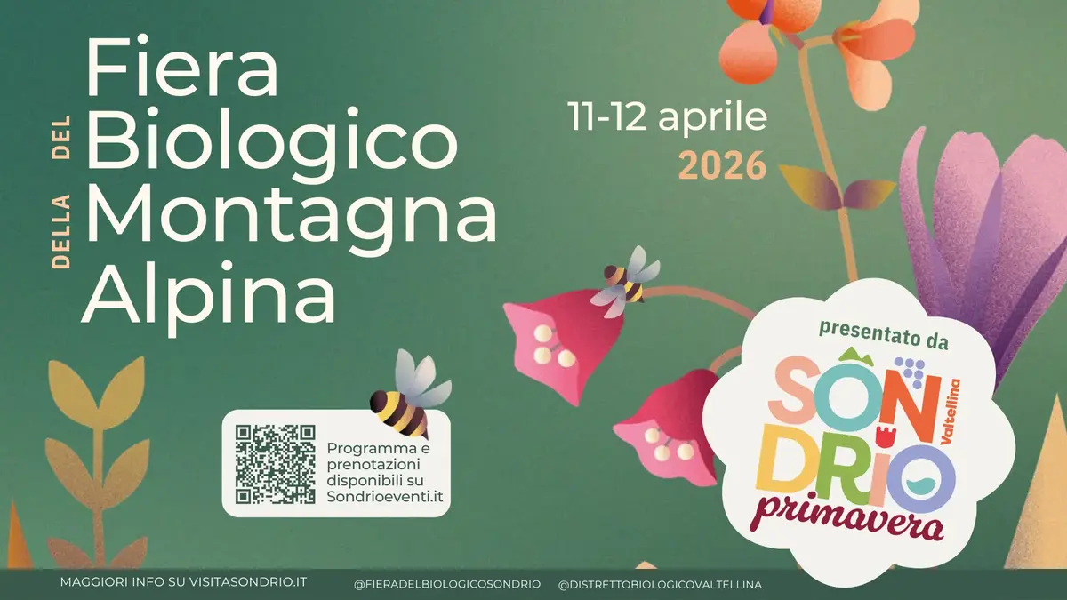 Fiera del Biologico della Montagna Alpina a Sondrio 2026 Fiera del Biologico della Montagna Alpina a Sondrio 2026