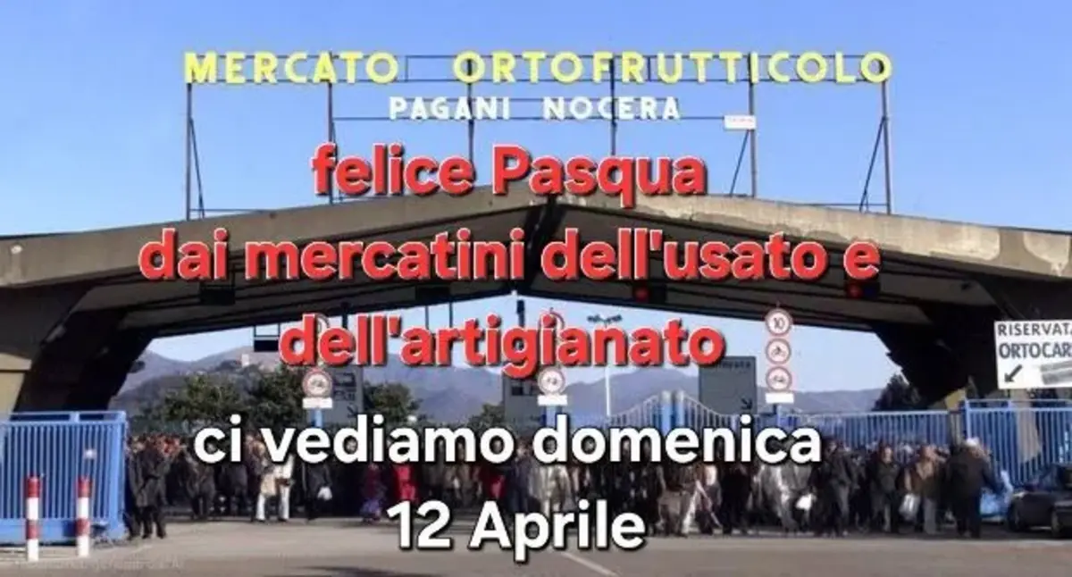 Mercatini dell'Usato e dell'Artigianato: l'evento pasquale a Pagani-Nocera Mercatini dell'Usato e dell'Artigianato: l'evento pasquale a Pagani-Nocera