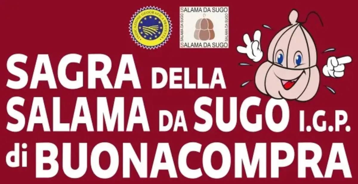 Sagra della Salama da Sugo IGP a Buonacompra: tradizione gastronomica ferrarese Sagra della Salama da Sugo IGP a Buonacompra: tradizione gastronomica ferrarese