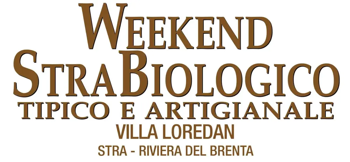 Weekend StraBiologico: Eccellenze Gastronomiche e Artigianato a Villa Loredan Weekend StraBiologico: Eccellenze Gastronomiche e Artigianato a Villa Loredan