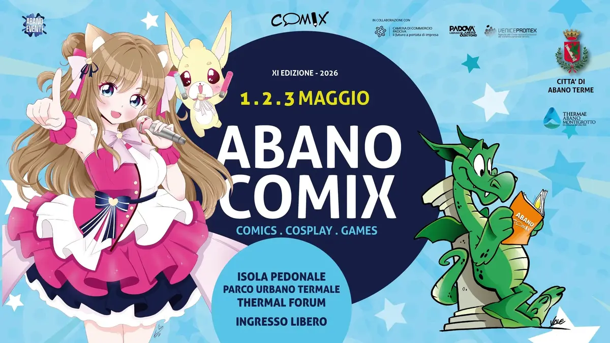 Abano Comix 2026: la cultura pop protagonista nel cuore del Veneto Abano Comix 2026: la cultura pop protagonista nel cuore del Veneto