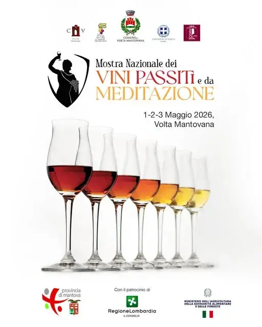 Mostra Nazionale dei Vini Passiti e da Meditazione a Volta Mantovana Mostra Nazionale dei Vini Passiti e da Meditazione a Volta Mantovana