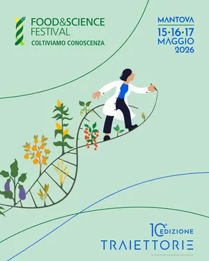 Food & Science Festival 2026: innovazione e sostenibilit&agrave; a Mantova