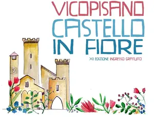 Castello in Fiore 2026: L'evento florovivaistico nel borgo di Vicopisano