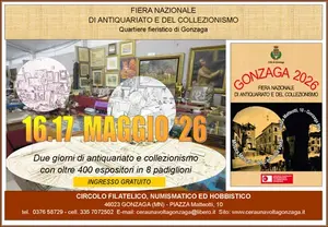 Fiera Nazionale di Antiquariato e Collezionismo di Gonzaga 2026