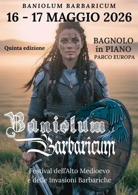 Baniolum Barbaricum 2026: Rievocazione Storica a Bagnolo in Piano