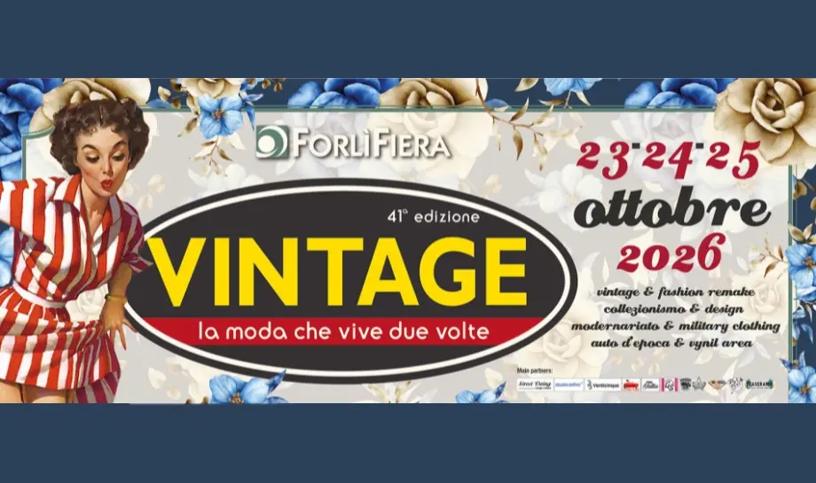 VINTAGE Forlì: quarantunesima edizione tra moda storica e modernariato VINTAGE Forlì: quarantunesima edizione tra moda storica e modernariato