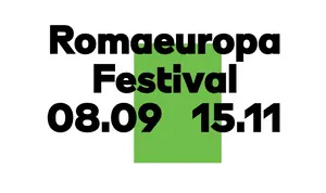 Romaeuropa Festival: the international landscape of contemporary art in Rome