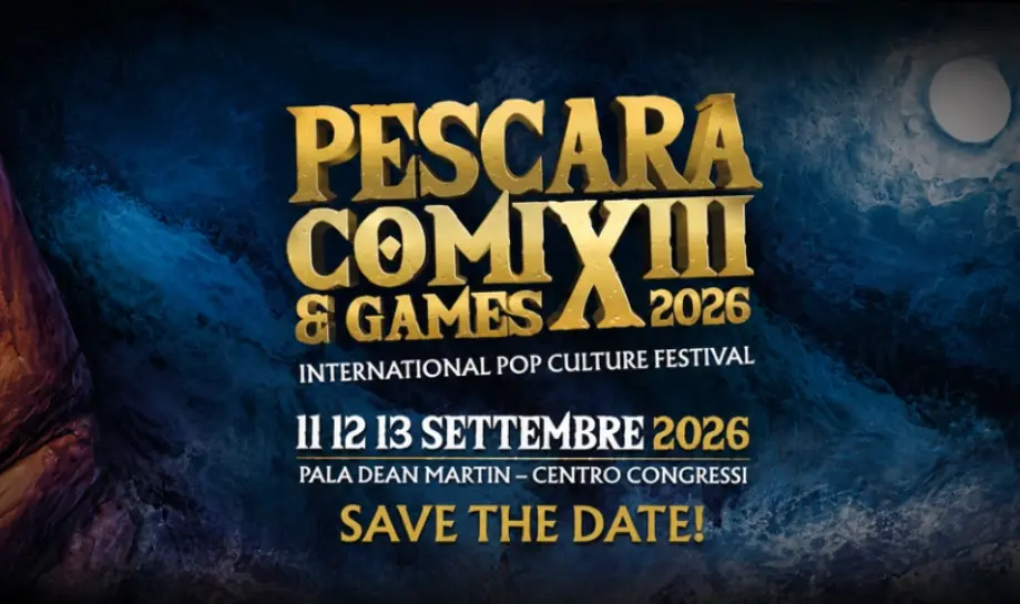 Pescara Comix & Games: the thirteenth edition in the heart of the Adriatic Pescara Comix & Games: the thirteenth edition in the heart of the Adriatic