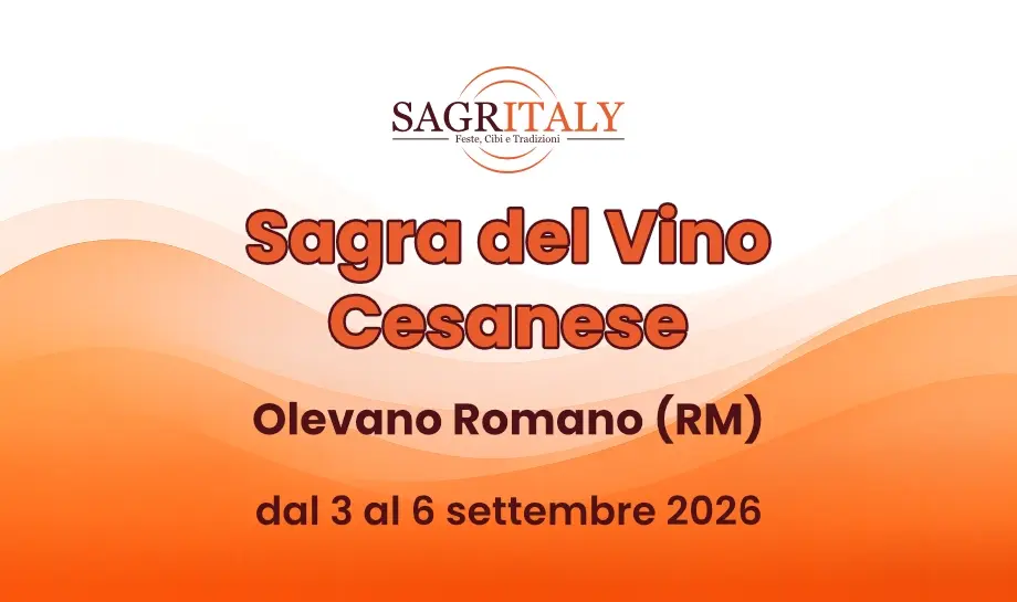 Sagra del Cesanese a Olevano Romano: cultura vitivinicola sui Monti Simbruini Sagra del Cesanese a Olevano Romano: cultura vitivinicola sui Monti Simbruini