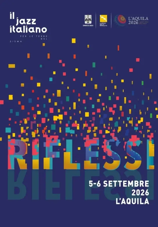 Italian Jazz for the Earthquake-Affected Areas: The 'Reflections' Edition in L'Aquila Italian Jazz for the Earthquake-Affected Areas: The 'Reflections' Edition in L'Aquila