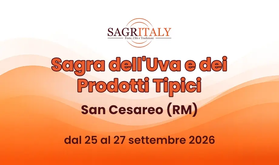 56ª Sagra dell’Uva e dei Prodotti Tipici: Tradizione agricola a San Cesareo 56ª Sagra dell’Uva e dei Prodotti Tipici: Tradizione agricola a San Cesareo